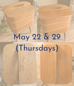 Furniture restoration workshop - May 22 & 29 (Thursdays)